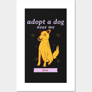 Adopt a dog near me free 2 Posters and Art